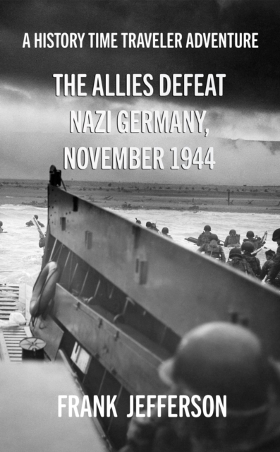 Allies Defeat Nazi Germany, November 1944
