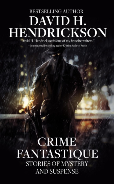 Crime Fantastique: Stories of Mystery and Suspense