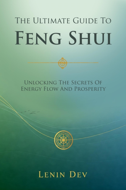 Ultimate Guide to Feng Shui