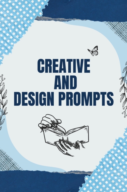 Creative and Design Prompts