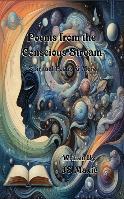 Poems from the Streams of Consciousness  Spiritual Poetry & More