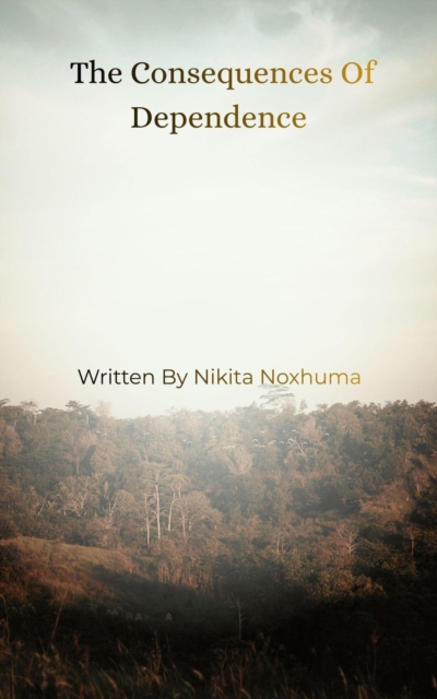 Consequences Of Dependence