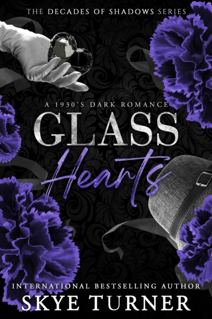 Glass Hearts, A 1930's Dark Romance