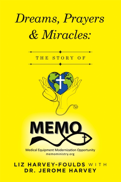 Dreams, Prayers & Miracles: