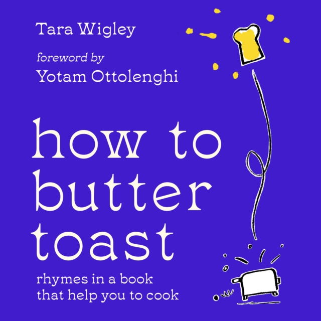 How to Butter Toast