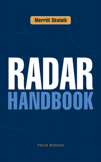 Radar Handbook, Third Edition