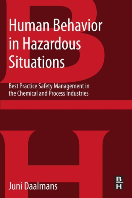 Human Behavior in Hazardous Situations