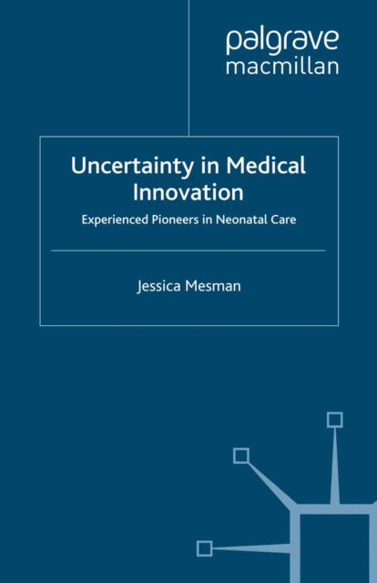 Uncertainty in Medical Innovation