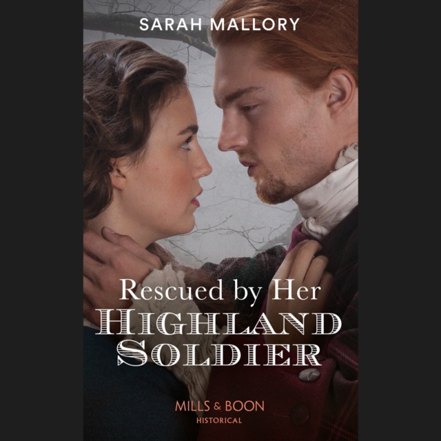 Rescued By Her Highland Soldier