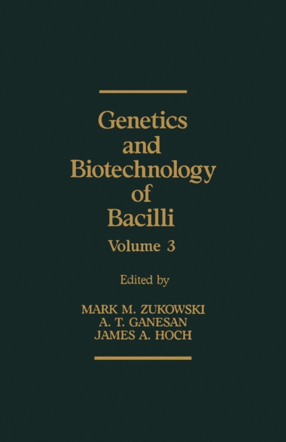 Genetics and Biotechnology of Bacilli