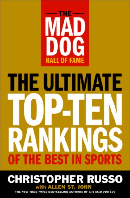 Mad Dog Hall of Fame