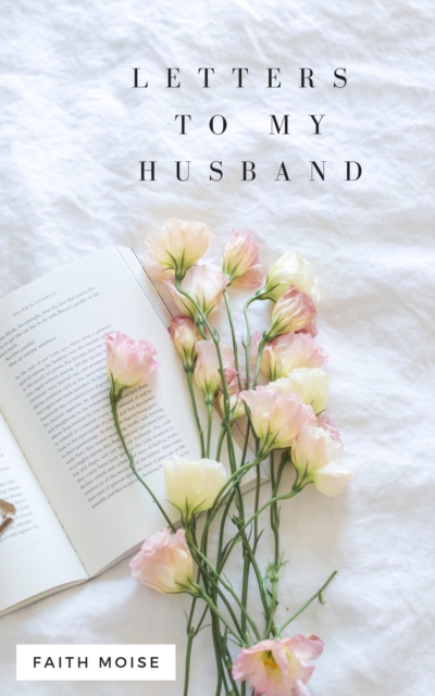 Letter's to My Husband