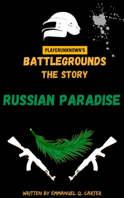 PUBG The Story: Russian Paradise