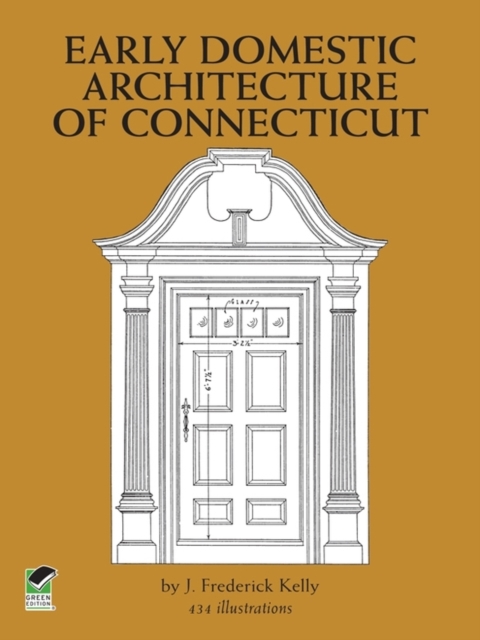 Early Domestic Architecture of Connecticut