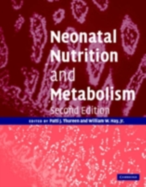 Neonatal Nutrition and Metabolism