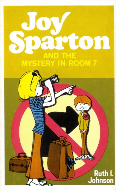 Joy Sparton and the Mystery in Room 7