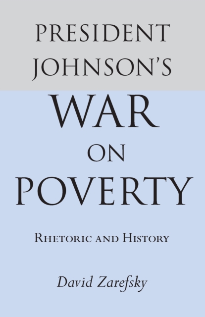 President Johnson's War On Poverty