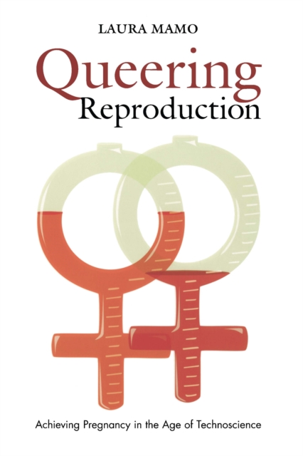 Queering Reproduction