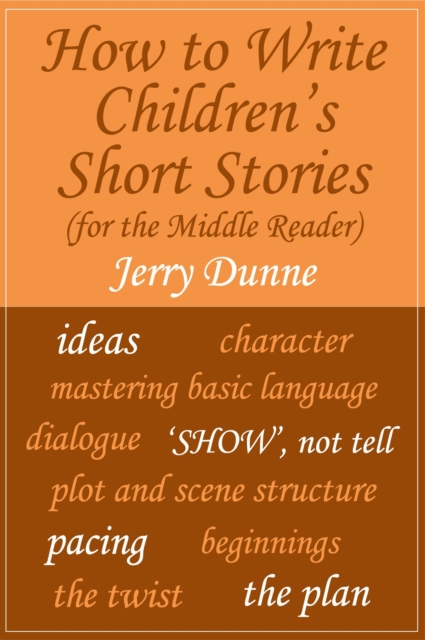 How to Write Children's Short Stories (for the Middle Reader)