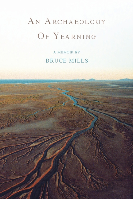Archaeology of Yearning