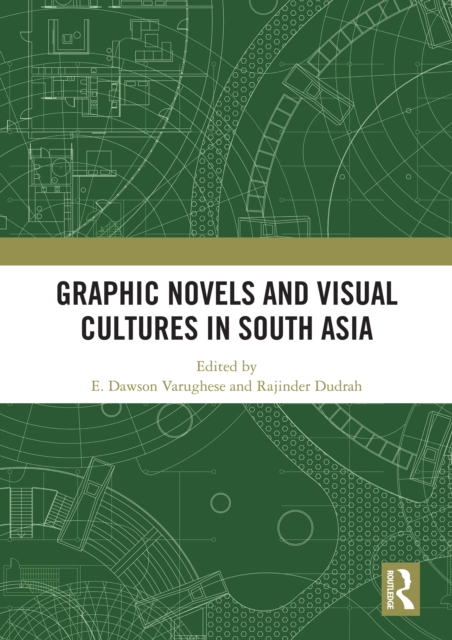 Graphic Novels and Visual Cultures in South Asia