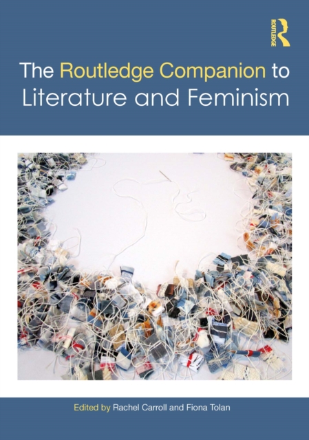 Routledge Companion to Literature and Feminism