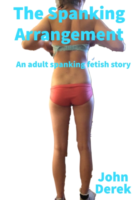 Spanking Arrangement