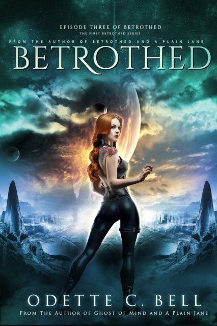 Betrothed Episode Three