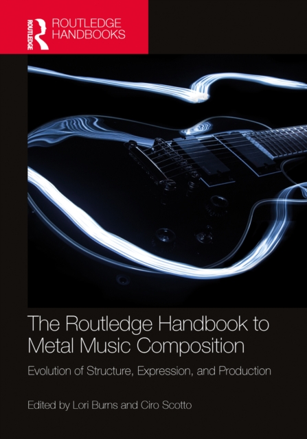 Routledge Handbook to Metal Music Composition