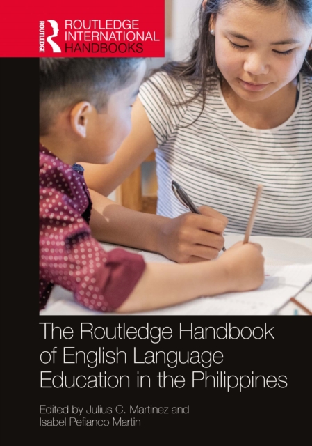 Routledge Handbook of English Language Education in the Philippines