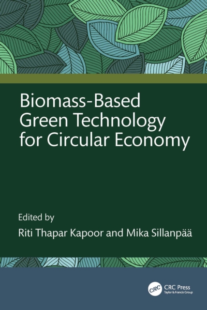 Biomass-Based Green Technology for Circular Economy