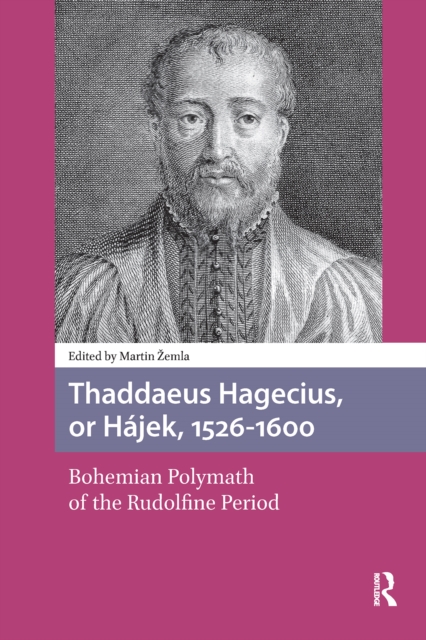 Thaddaeus Hagecius, or Hajek, 1526-1600