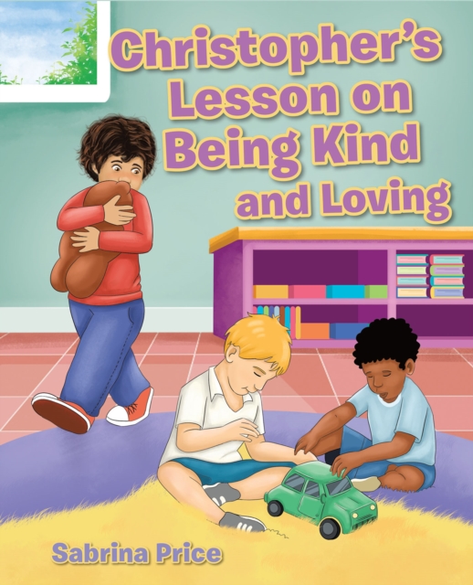Christopher's Lesson on Being Kind and Loving