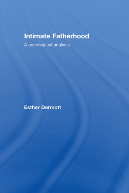 Intimate Fatherhood