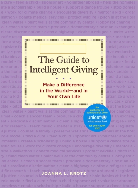 Guide to Intelligent Giving: Make a Difference in the World--and in Your Own Life