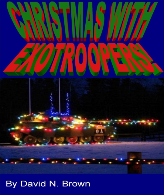 Christmas With EXOTROOPERS!