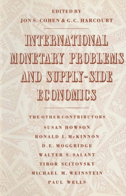 International Monetary Problems and Supply-Side Economics