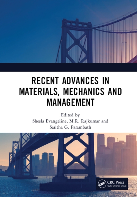 Recent Advances in Materials, Mechanics and Management