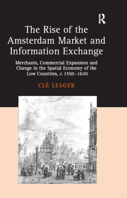 Rise of the Amsterdam Market and Information Exchange
