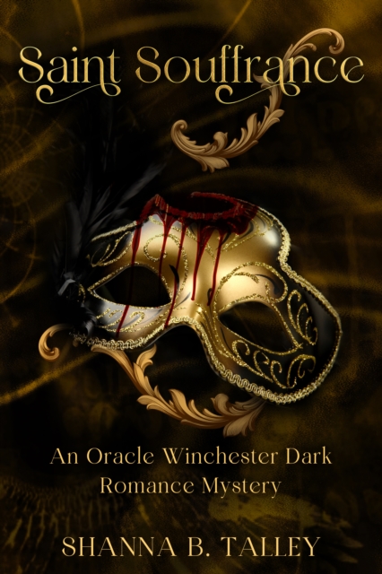 Saint Souffrance (An Oracle Winchester Dark Romance Mystery)