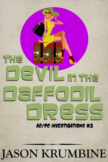 Devil in the Daffodil Dress