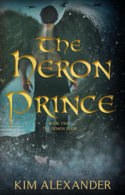 Heron Prince: The Demon Door Book Two