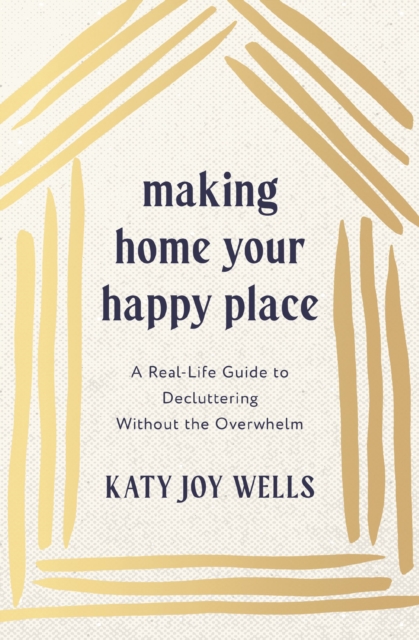 Making Home Your Happy Place