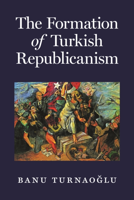 Formation of Turkish Republicanism
