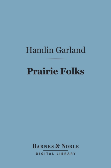 Prairie Folks (Barnes & Noble Digital Library)