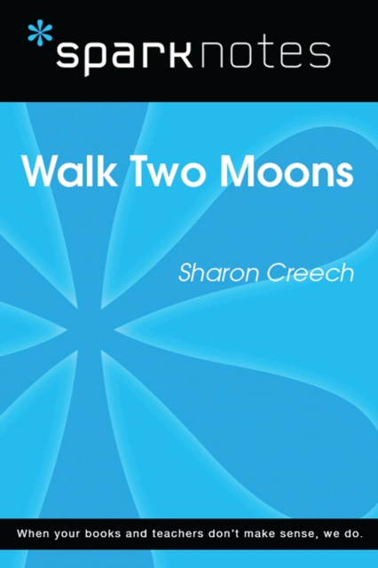 Walk Two Moons (SparkNotes Literature Guide)