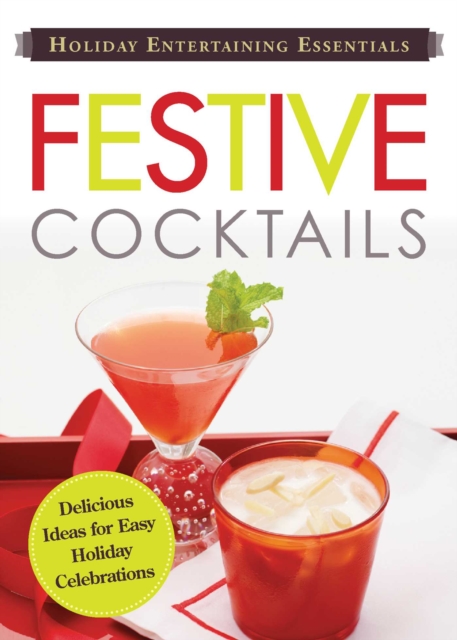 Holiday Entertaining Essentials: Festive Cocktails