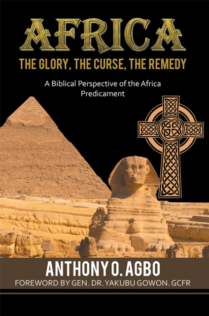 Africa: the Glory, the Curse, the Remedy