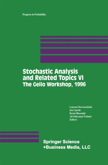 Stochastic Analysis and Related Topics VI
