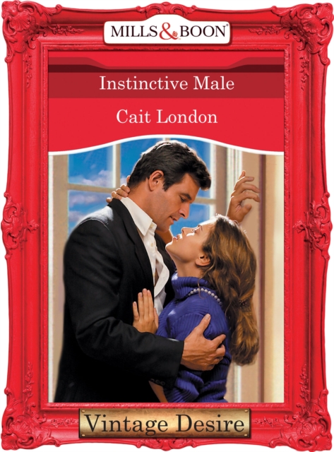 Instinctive Male (Mills & Boon Desire) (Heartbreakers, Book 10)